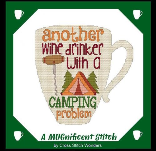 (image for) A MUGnificent Stitch - ANOTHER WINE DRINKER W/ A CAMPING PROBLEM